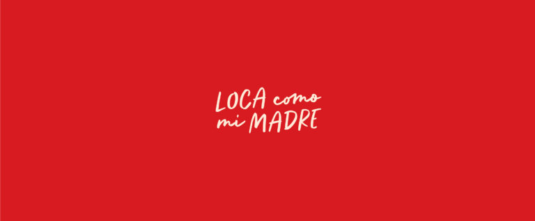 Logo tipográfico Loca Como Mi Madre sobre fondo rojo diseño de marca por Get Me